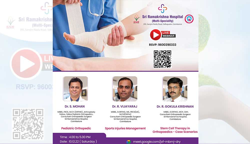 Orthopedics Webinar - Sri Ramakrishna Hospital