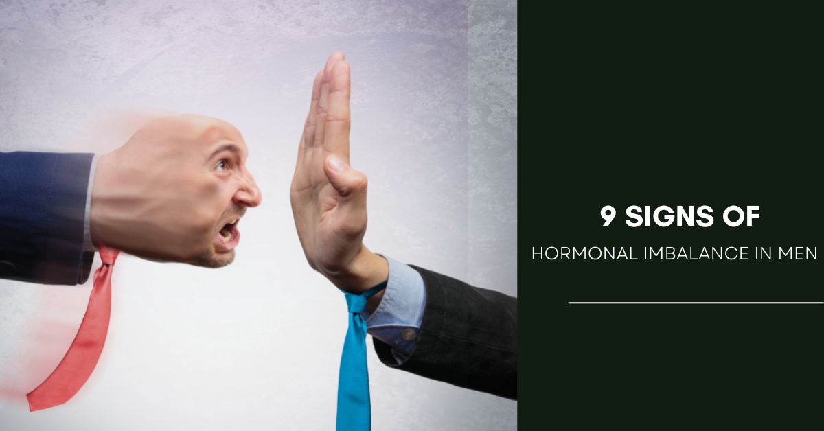 9 Hormonal Imbalance Symptoms in Men